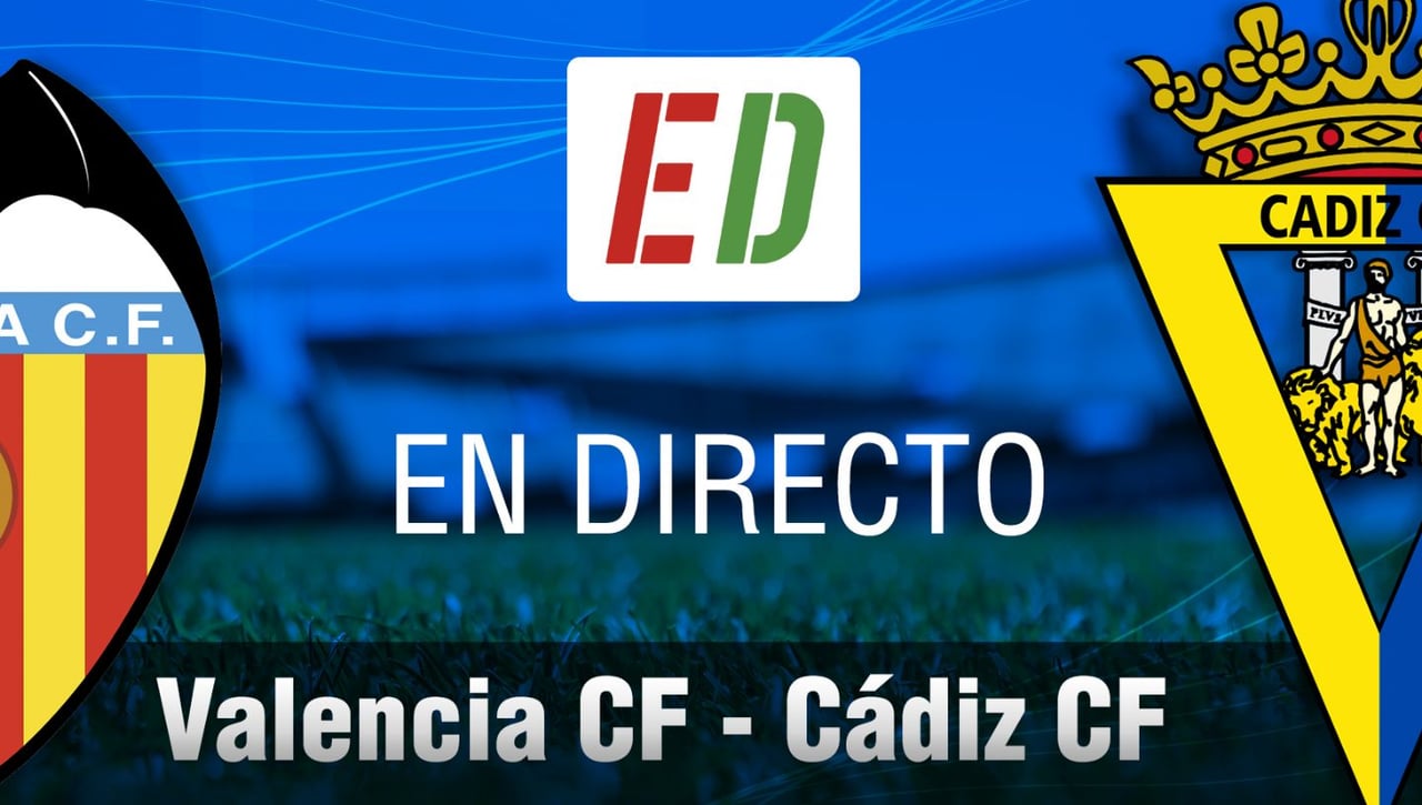 Valencia - Cádiz: resumen, goles y resultado