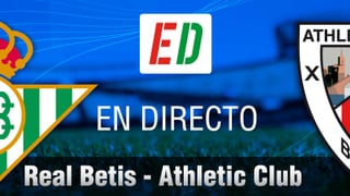 Betis - Athletic: Resumen, resultado y goles