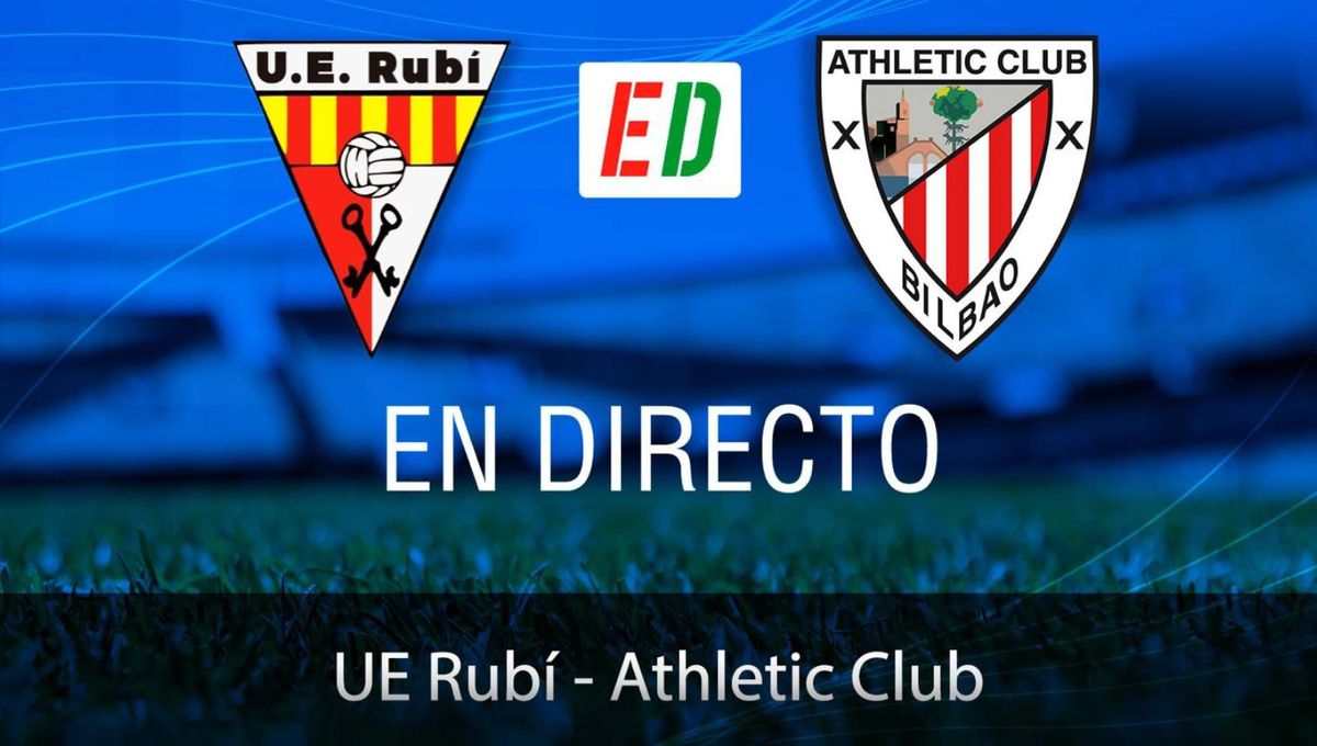 Rubí - Athletic, en directo el partido de hoy de la Copa del Rey en vivo online