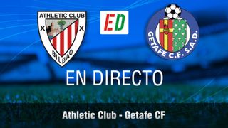 Athletic - Getafe online y en directo: jornada 27 de LaLiga
