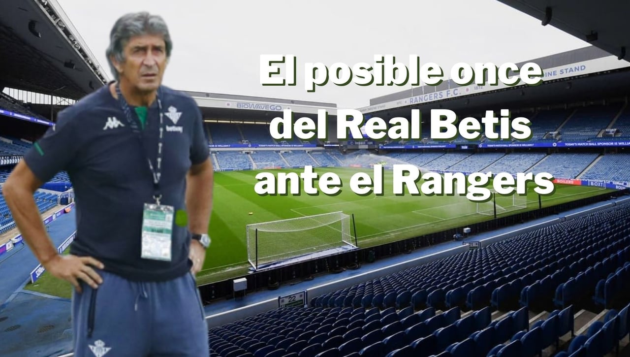 Alineaciones Rangers - Betis en el partido de la Europa League