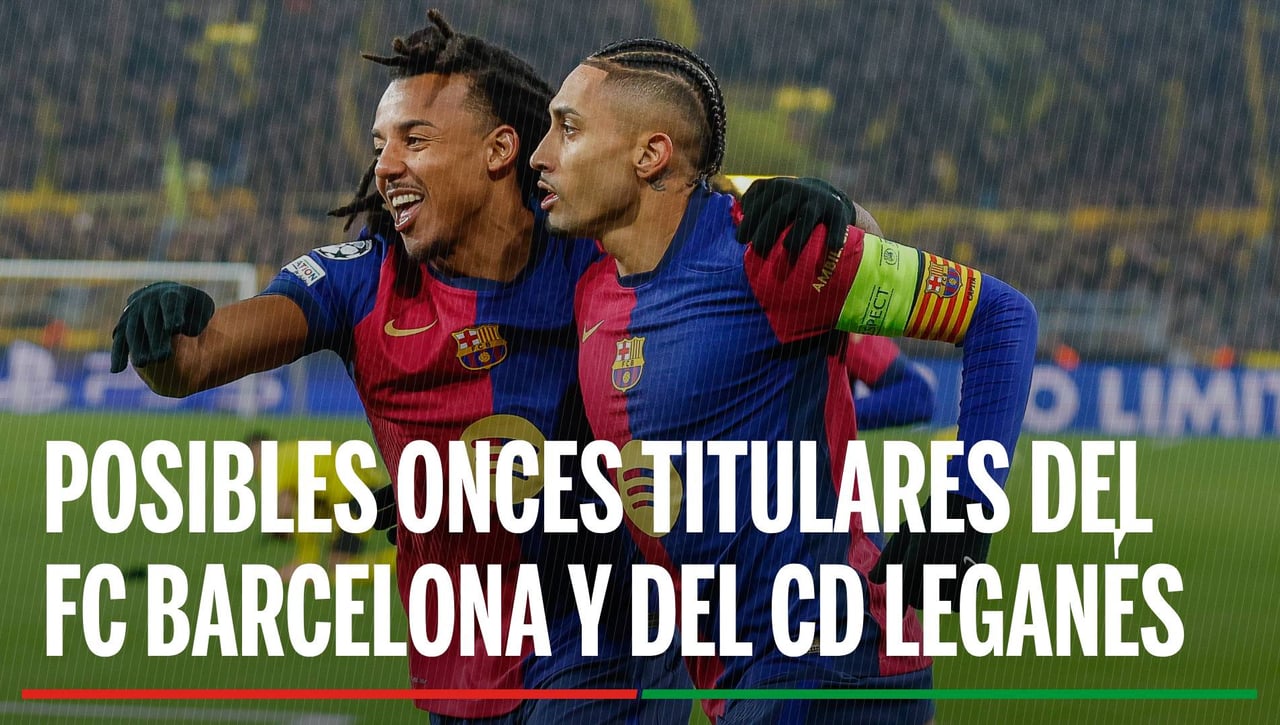 Alineaciones Barcelona - Leganés: Alineación de FC Barcelona y CD Leganés en la jornada 17 de LaLiga EA Sports