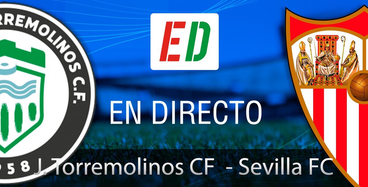Juventud Torremolinos - Sevilla: goles y - Estadio Deportivo