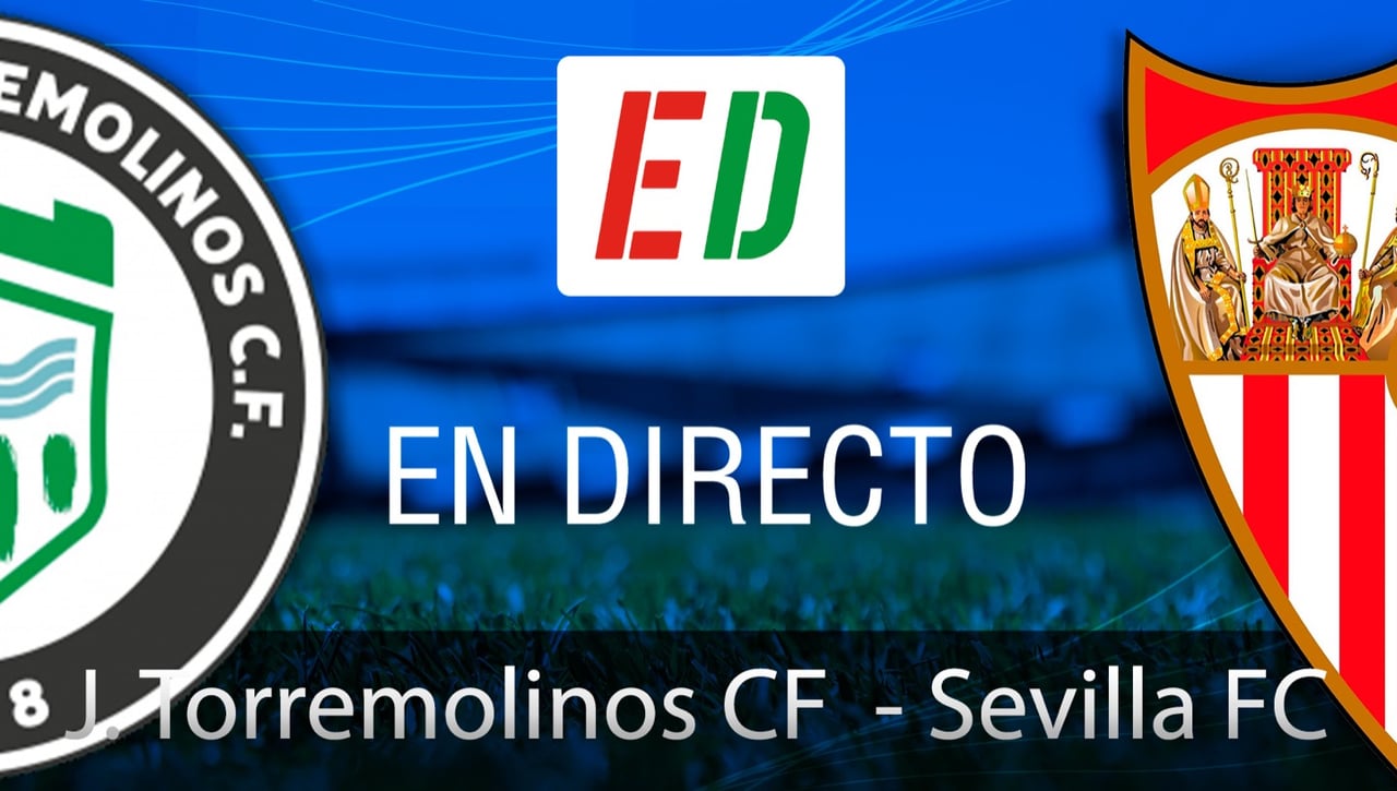 Juventud Torremolinos - Sevilla: resultado, goles y resumen