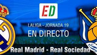 Real Madrid - Real Sociedad, en directo y en vivo