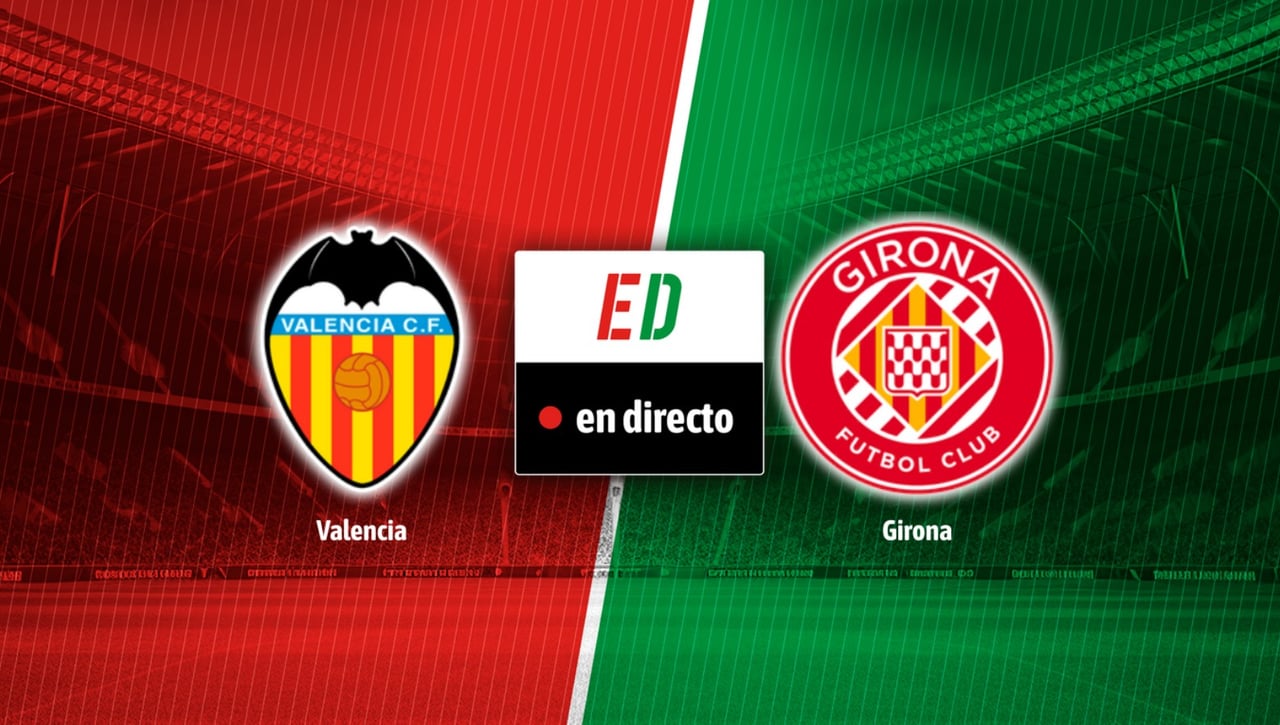 Valencia - Girona en directo: resultado del partido de hoy de LaLiga EA Sports