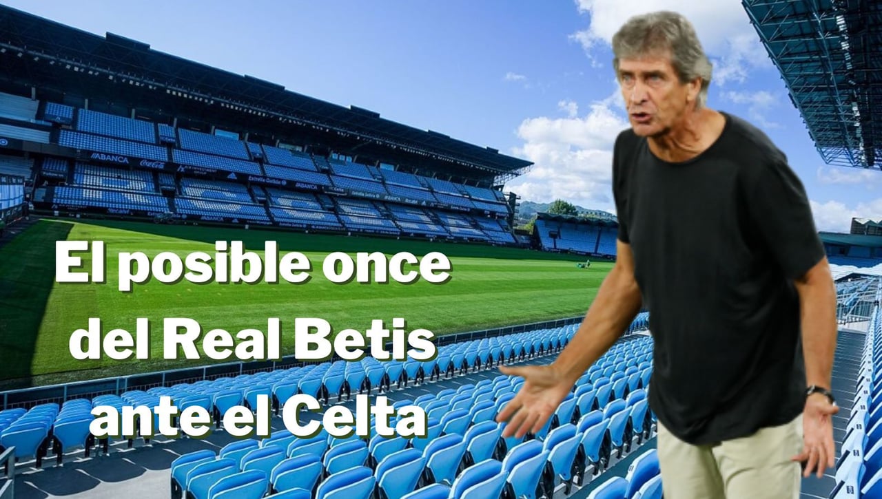 El posible once del Real Betis ante el Celta