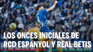 Alineaciones Espanyol - Betis: Alineación confirmada de RCD Espanyol y Real Betis en la jornada 34ª de LaLiga EA Sports