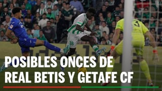 Alineaciones Betis - Getafe: Alineación posible de Real Betis y Getafe CF en el partido aplazado de la jornada 3ª de LaLiga EA Sports