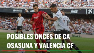 Alineaciones Osasuna - Valencia: Alineación posible de Osasuna y Valencia en el partido de LaLiga