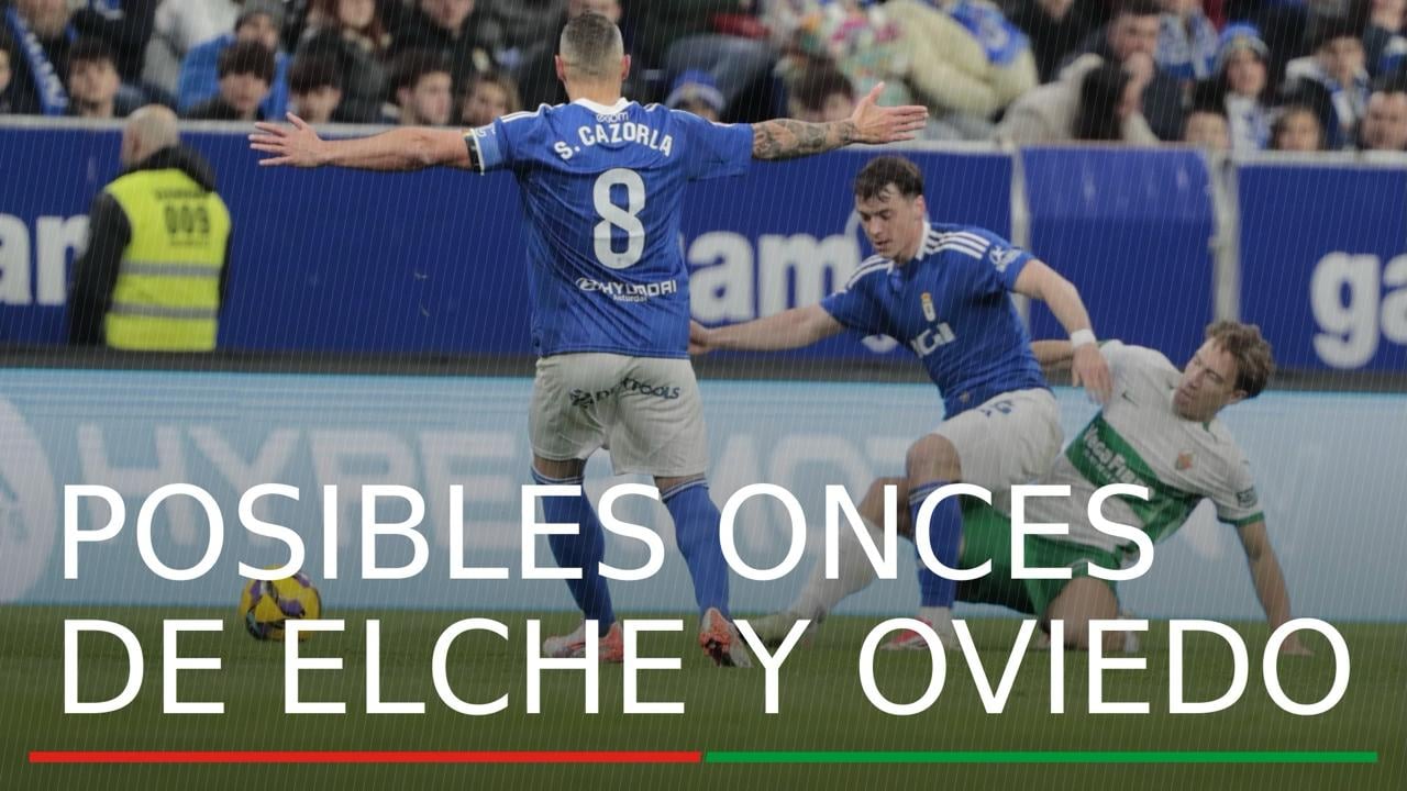  Alineación Elche - Real Oviedo: Alineación posible de Elche y Real Oviedo en el partido de hoy de LaLiga EA Sports