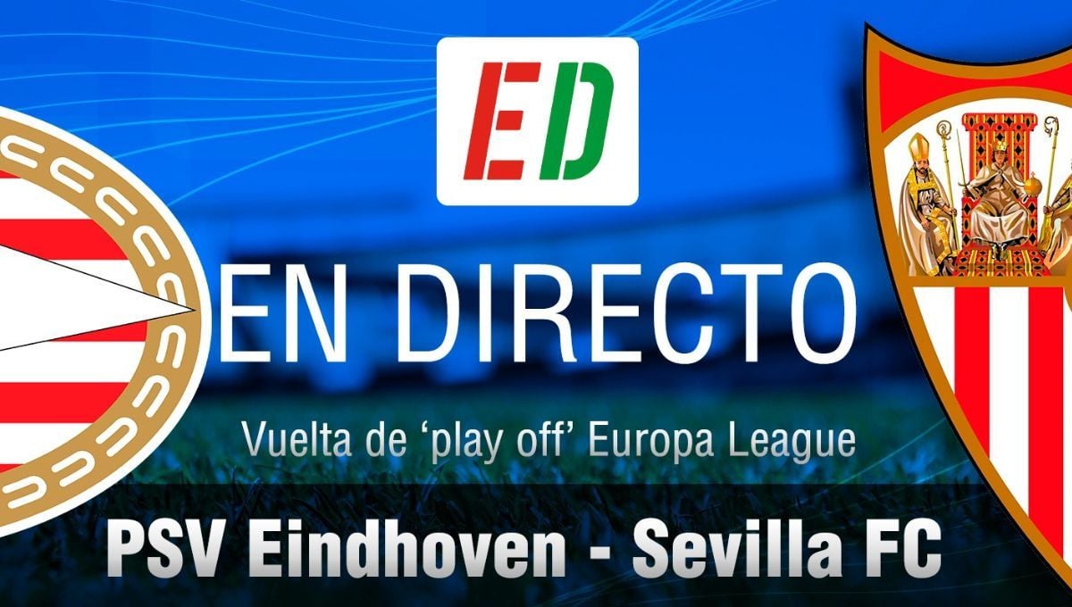 PSV - Sevilla: resultado, resumen y goles en la Europa League (2-0)