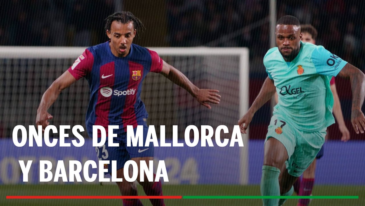 Alineaciones Mallorca - Barcelona: Alineación del Mallorca y Barcelona en el partido de hoy de LaLiga EA Sports