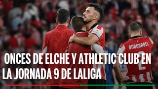 Alineaciones Elche - Athletic Club: Alineación probable de Elche y Athletic Club en la jornada 9 de LaLiga
