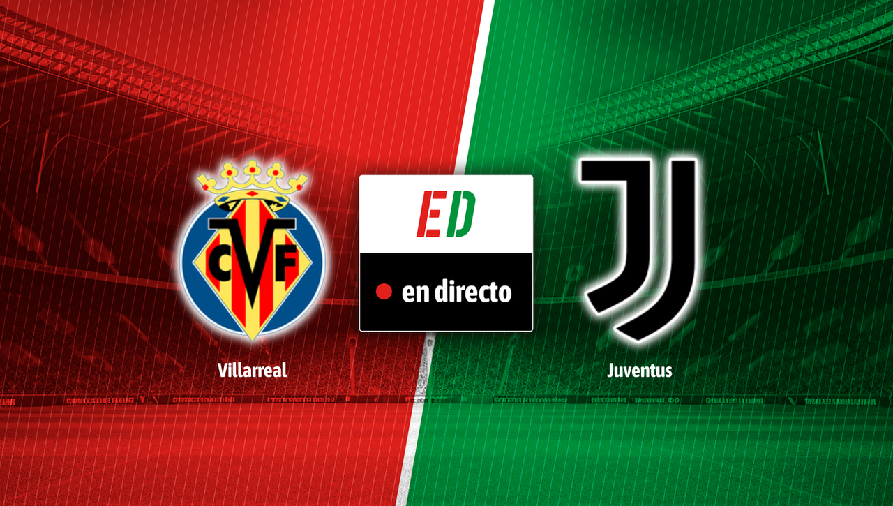 Villarreal - Juventus: resultado, resumen y goles del partido de la Champions League