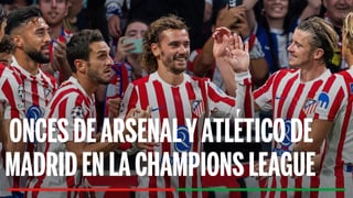 Arsenal - Atlético de Madrid : Onces probables, horario, canal y dónde ver en TV el partido de la jornada 3 de la Champions League