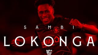 Oficial: Lokonga ya es jugador sevillista