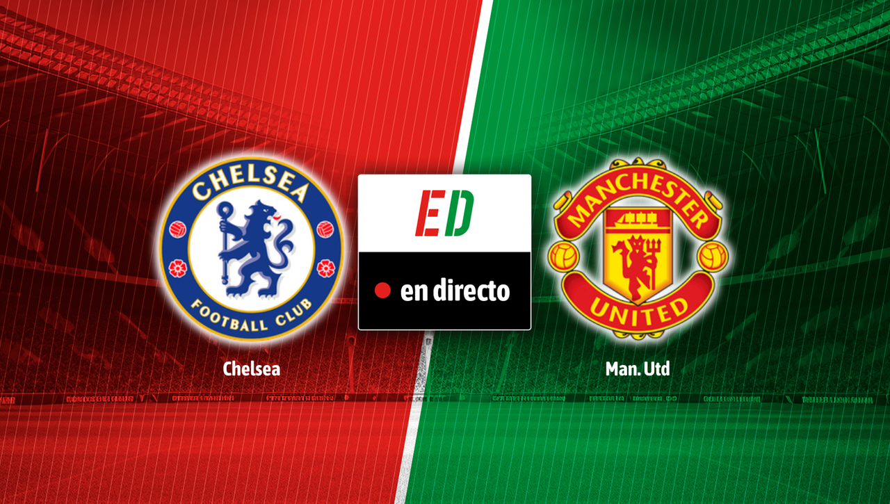 Chelsea - Manchester United: resultado, resumen y goles