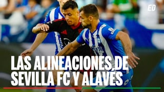 Alineaciones Sevilla - Alavés: alineación probable de Sevilla y Alavés en la jornada 24 de LaLiga