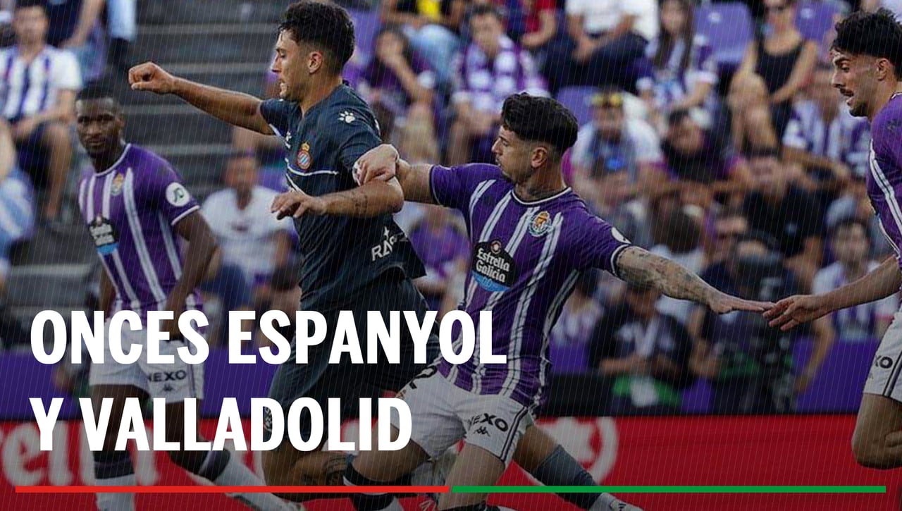 Alineaciones Espanyol - Valladolid: Alineaciones confirmadas del Espanyol y Valladolid en el partido de hoy de LaLiga EA Sports
