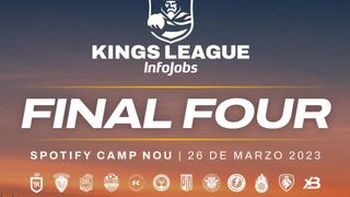Kings League Final Four: cuándo es, equipos, formato y todos los detalles de la final en el Camp Nou