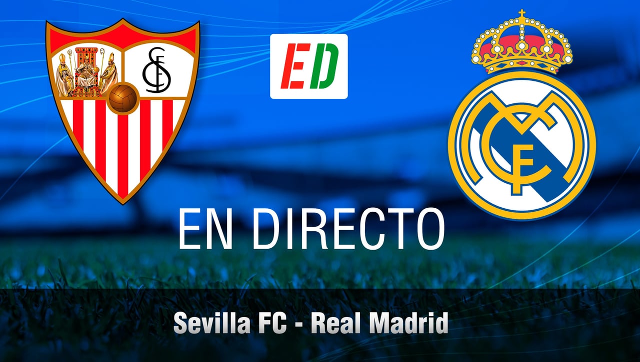 Sevilla - Real Madrid: resultado, resumen y goles