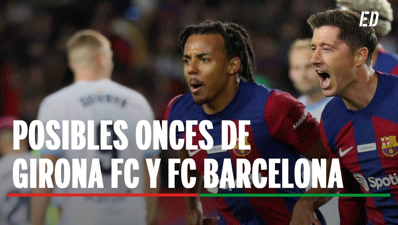 Girona - Barcelona: Alineación posible de Girona y Barcelona en el partido de hoy de LaLiga EA Sports