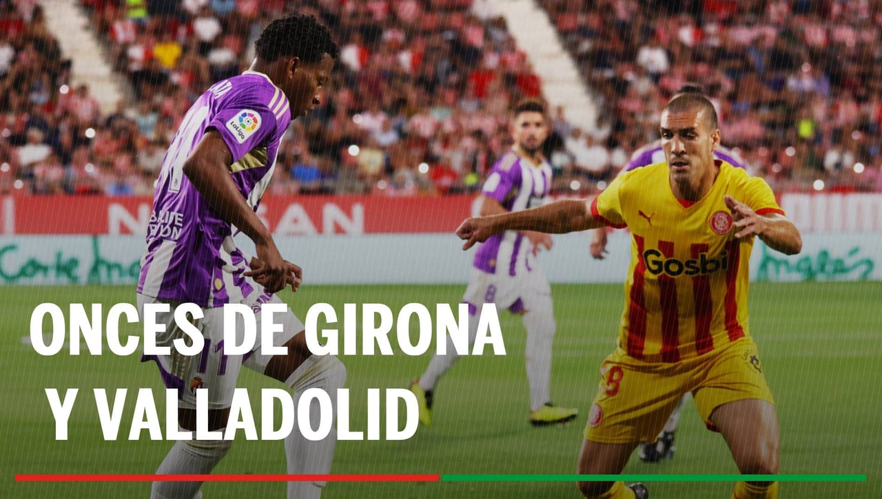 Alineaciones Girona - Valladolid: Alineación posible del Girona y Valladolid en el partido de hoy de LaLiga EA Sports