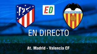 Atlético Madrid - Valencia. resumen, resultado y goles del partido de LaLiga
