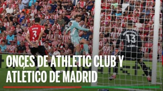 Alineaciones Athletic Club - Atlético de Madrid: Alineación probable de Athletic y Atlético de Madrid en la jornada 15 de LaLiga