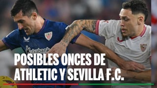 Alineaciones Athletic - Sevilla: Alineación posible de Athletic y Sevilla en el partido de LaLiga EA Sports