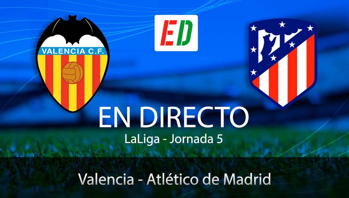 Valencia - Atlético de Madrid: resultado, resumen y goles del partido de la jornada 5 de LaLiga EA Sports