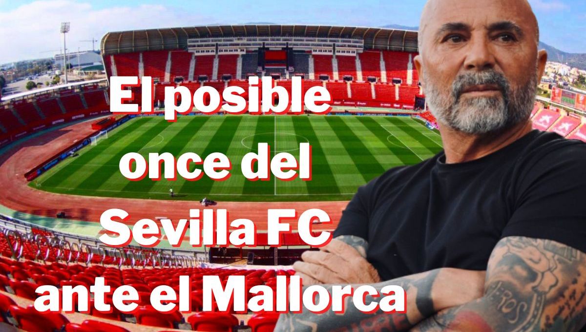 El posible once inicial del Sevilla FC ante el Mallorca