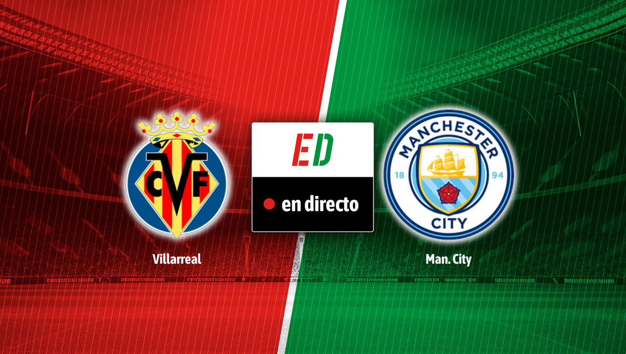 Villarreal - Manchester City: resultado, resumen y goles