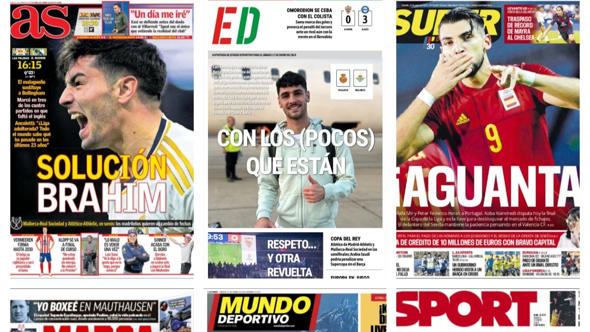 Brahim, Rafa Mir, la marcha de Klopp y el partido de Mallorca... así vienen las portadas del sábado 27