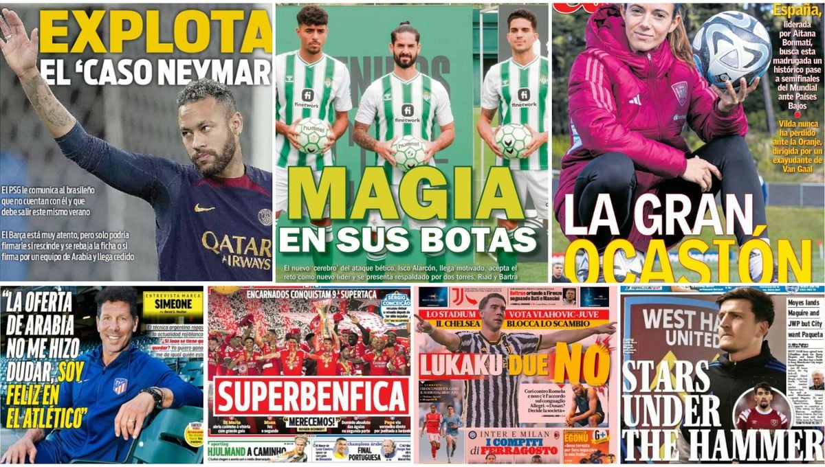 Fichajes del Betis, salidas del Sevilla, ofertón al Cholo, a por las 'semis'... las portadas del jueves 10 de agosto