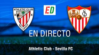 Athletic - Sevilla en directo: resultado y reacciones del partido de hoy de LaLiga