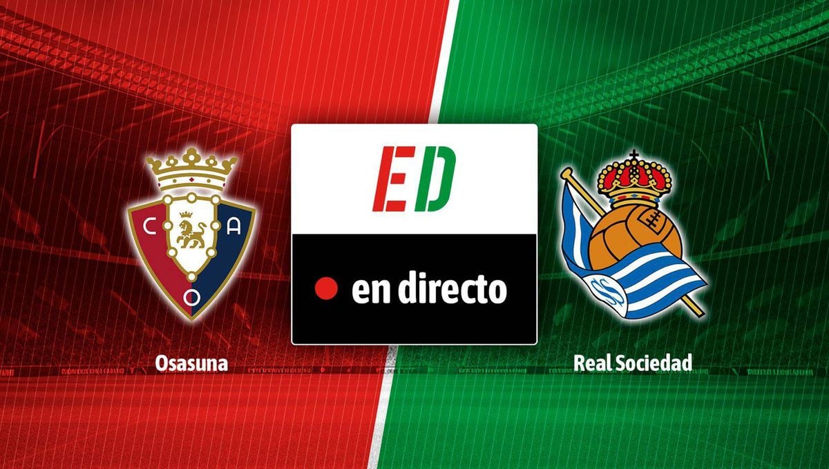 Osasuna - Real Sociedad, en directo el partido de LaLiga EA Sports en vivo online