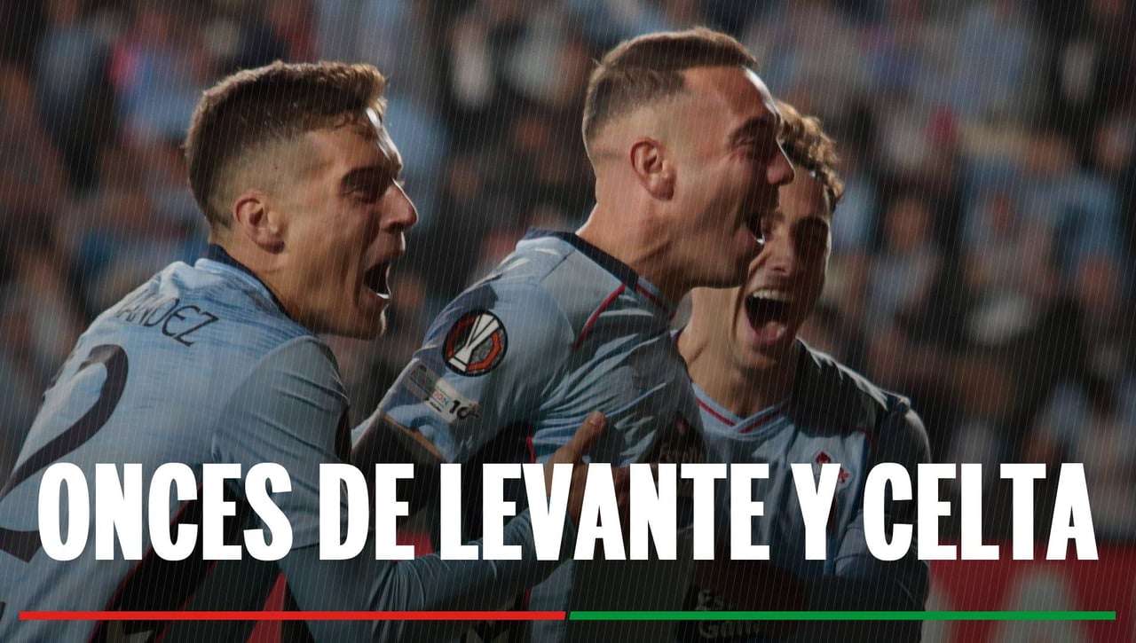Alineaciones Levante – Celta: onces confirmados de la jornada 11 de LaLiga EA Sports