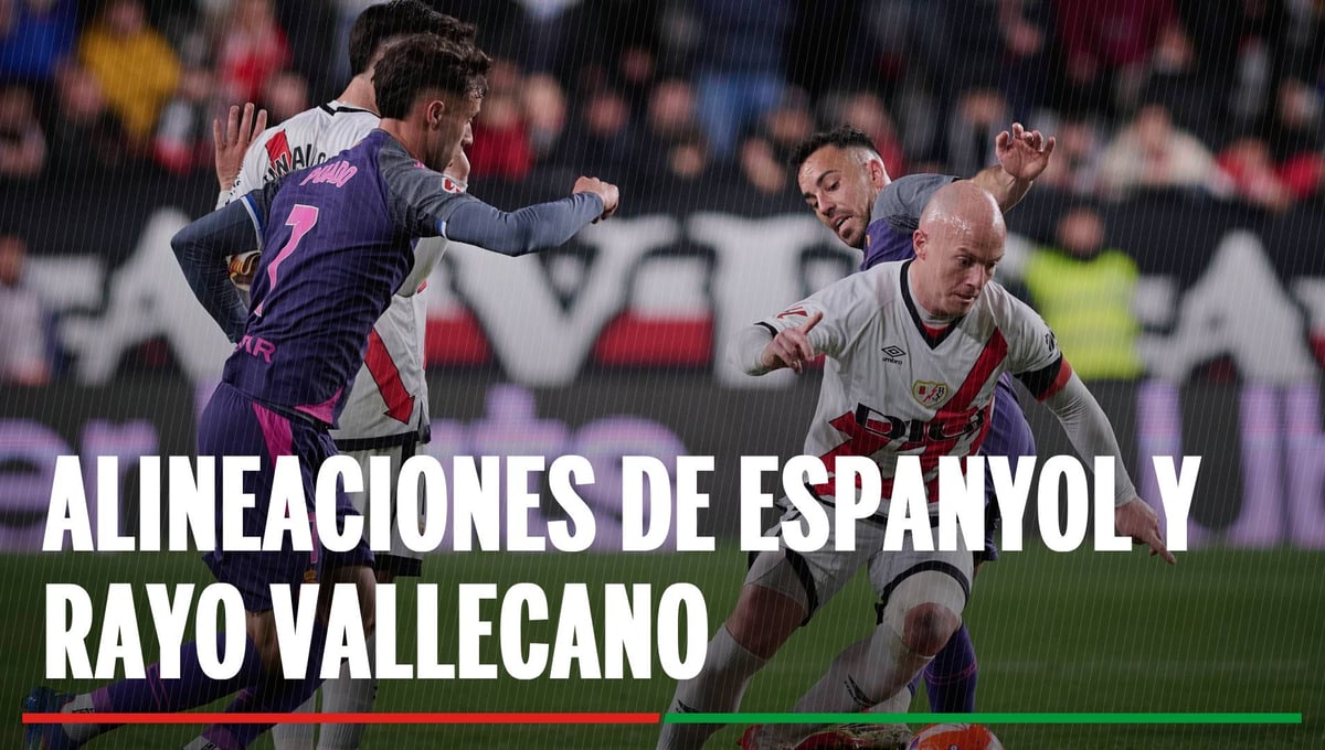 Alineaciones Espanyol - Rayo Vallecano: Alineación probable de Espanyol y Rayo Vallecano en la jornada 15 de LaLiga