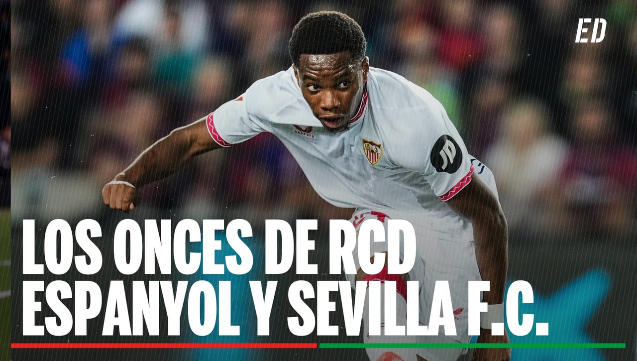 Alineaciones Espanyol - Sevilla: Alineación confirmada de RCD Espanyol y Sevilla FC en el partido de LaLiga EA Sports