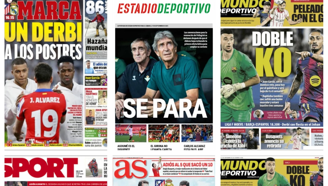 La renovación de Pellegrini se estanca, el derbi madrileño paraliza LaLiga, la doble lesión en el Barcelona... Así vienen las portadas