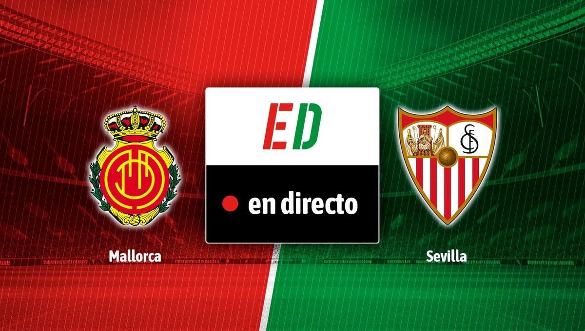 Mallorca - Sevilla, en directo: resultado, resumen y gol