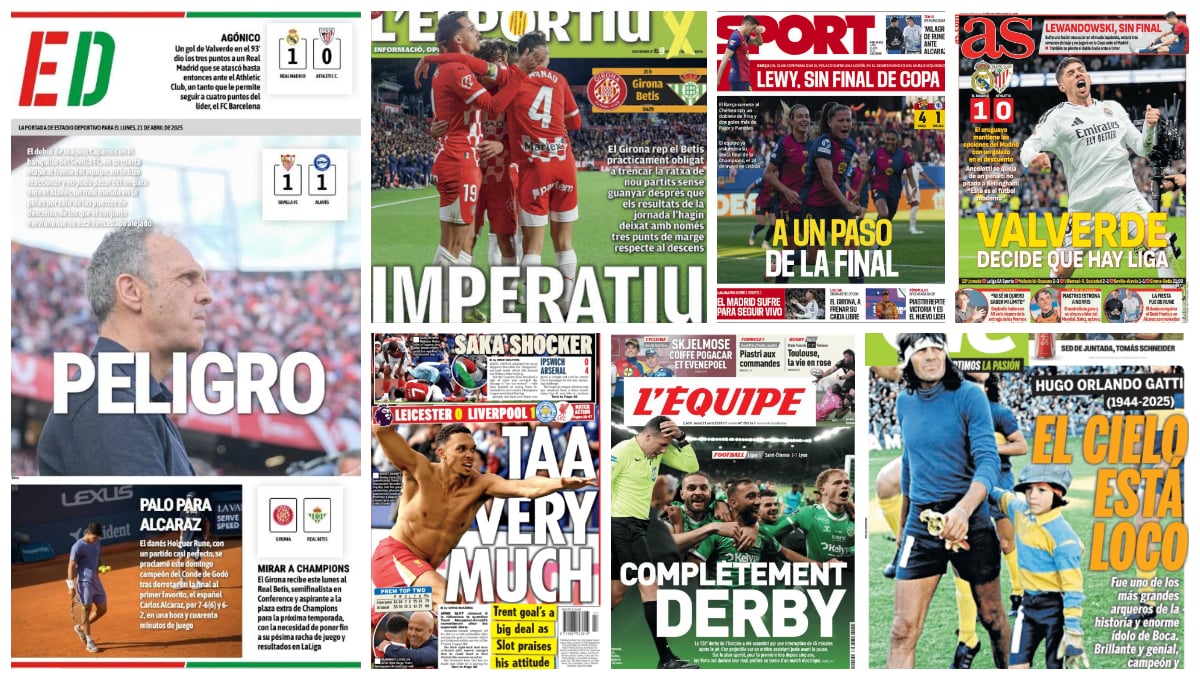 Peligro Caparrós, Valverde, Lewandowski, Girona - Betis, Alcaraz, Hugo Gatti... las portadas del lunes 21 de abril