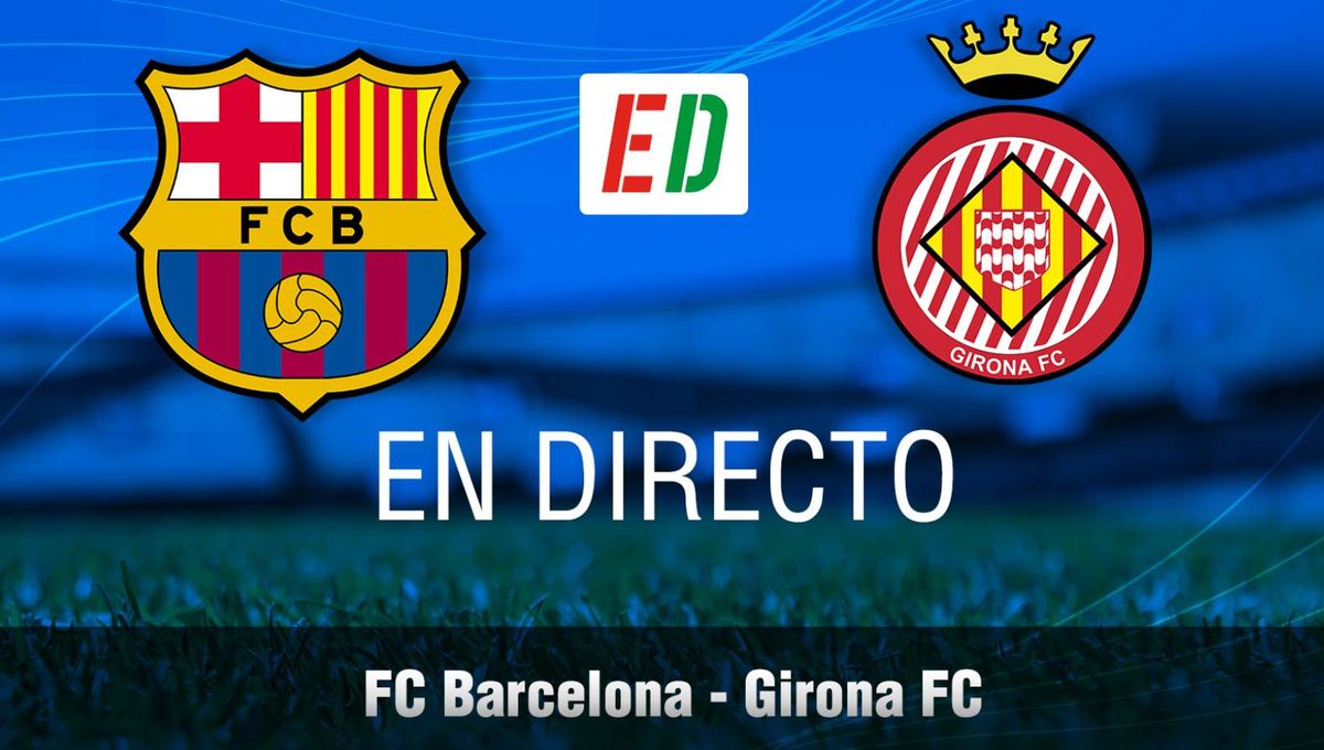 FC Barcelona - Girona FC en directo y online