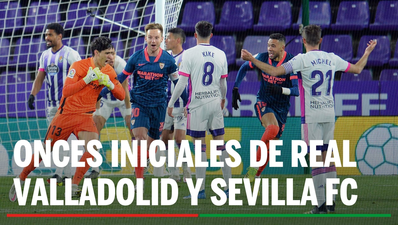 Alineaciones Valladolid - Sevilla: Alineación confirmada de Real Valladolid y Sevilla FC en la jornada 24ª de LaLiga EA Sports