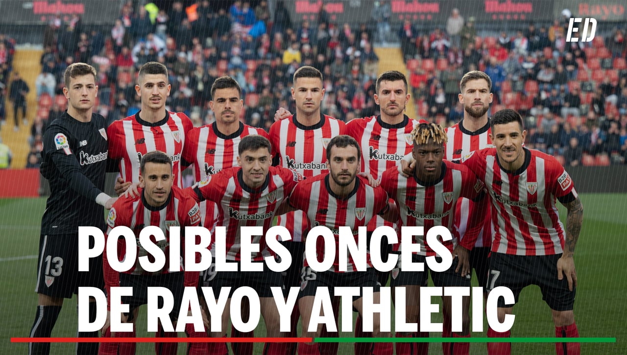 Alineaciones Rayo - Athletic: alineación probable de Rayo Vallecano y Athletic Club en la jornada 38 de LaLiga