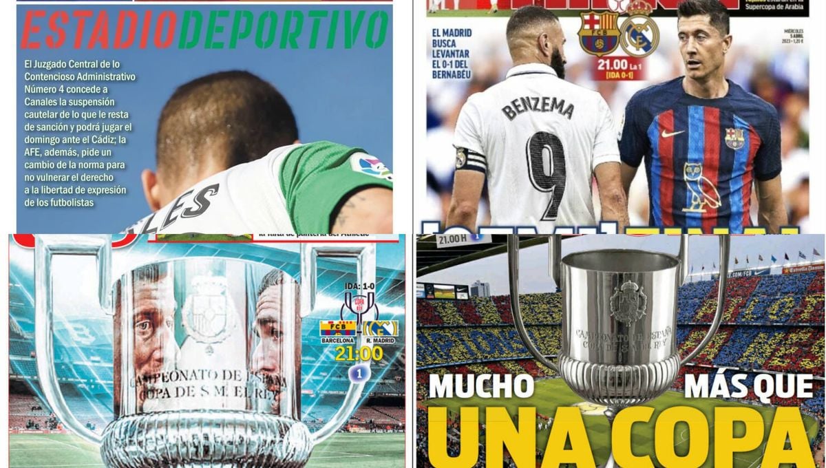 El 'resucitado' Canales, el finalista Osasuna y un Clásico para decidir su rival... Así vienen las portadas