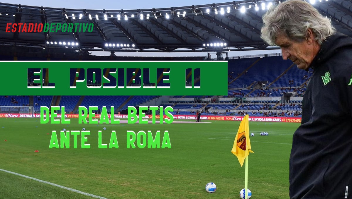 El posible once del Betis ante la Roma