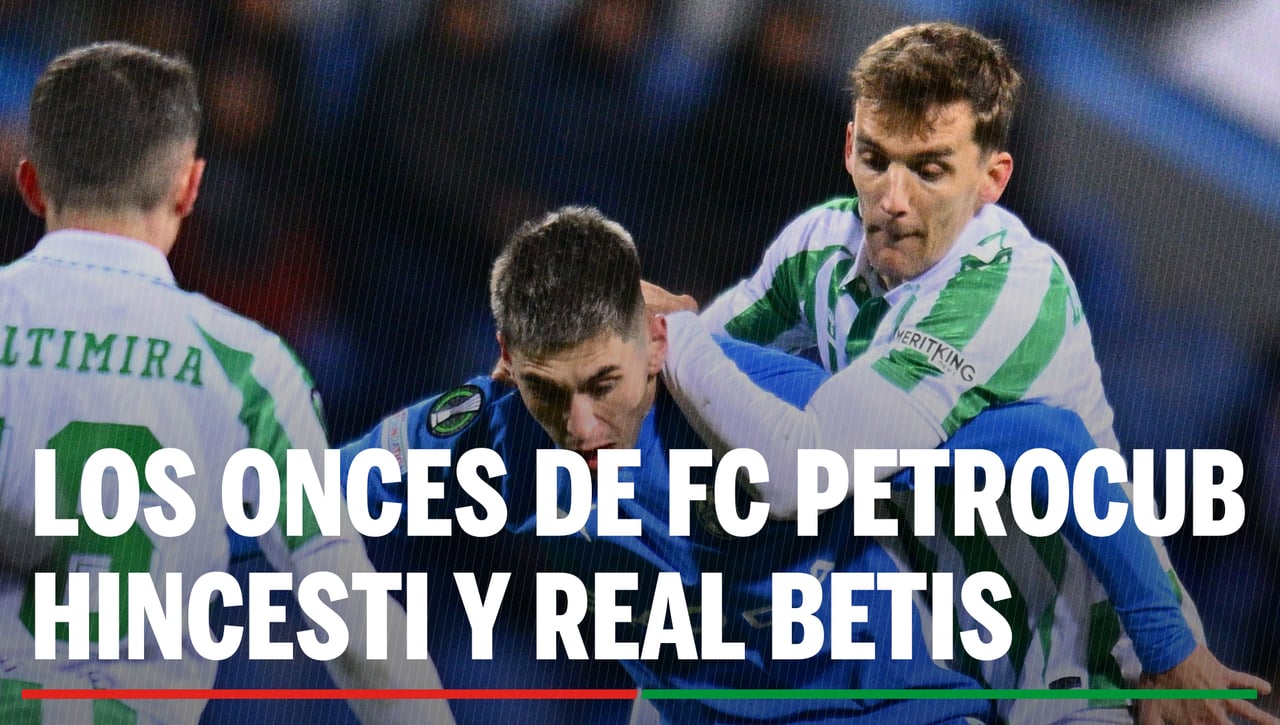 Alineaciones Petrocub - Betis: Alineación confirmada de FC Petrocub Hincesti y Real Betis en la Conference League